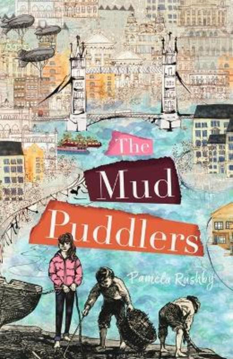 The Mud Puddlers by Pamela Rushby - 9781760655808