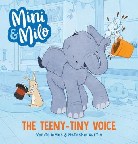 Mini and Milo: The Teeny-Tiny Voice by Venita Dimos - 9781760656157
