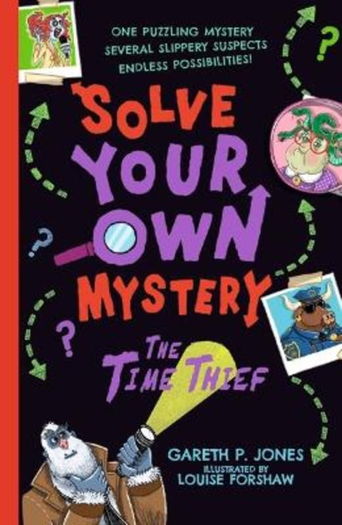 Solve Your Own Mystery: The Time Thief by Gareth P. Jones - 9781760656577