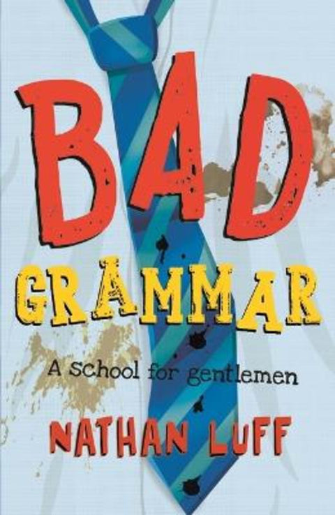 Bad Grammar by Nathan Luff (Author) - 9781760656744
