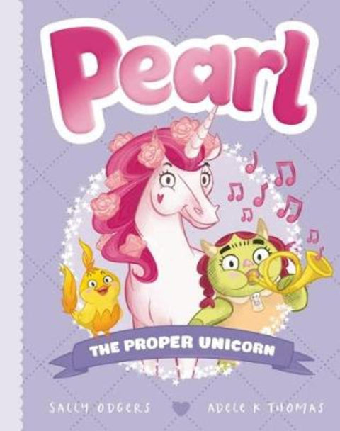 The Proper Unicorn (Pearl #3) by Sally Odgers - 9781760661854