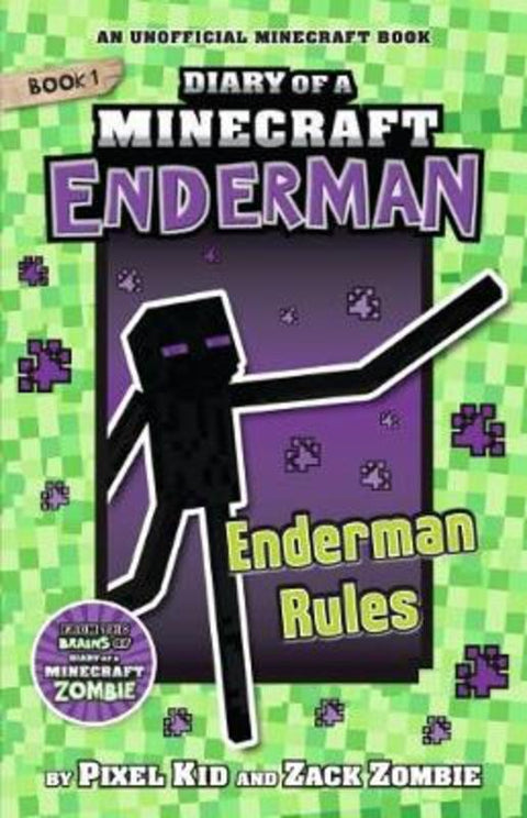 Endermen Rule! (Diary of a Minecraft Enderman Book 1) by Zack Zombie - 9781760662462