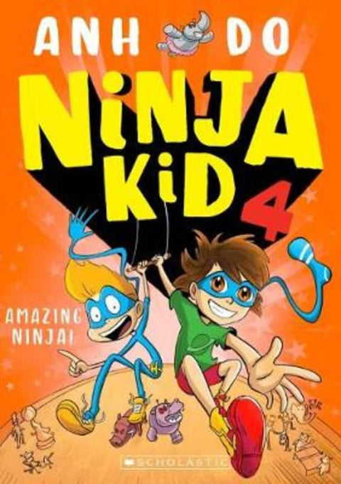 Amazing Ninja! (Ninja Kid 4) by Anh Do - 9781760662837