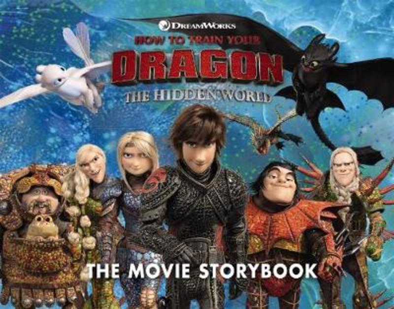 How to Train Your Dragon: the Hidden World: the Movie Storybook by 0 - 9781760666736