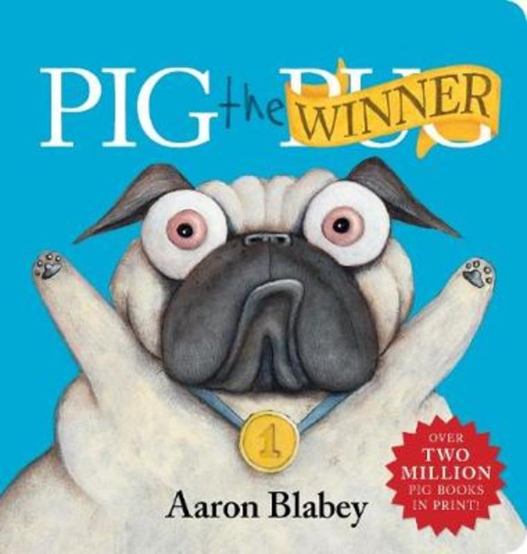 Pig the Winner by Aaron Blabey - 9781760667009