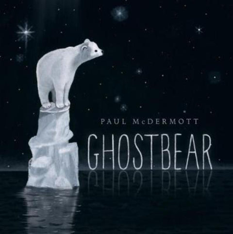 Ghostbear by Paul McDermott - 9781760669225