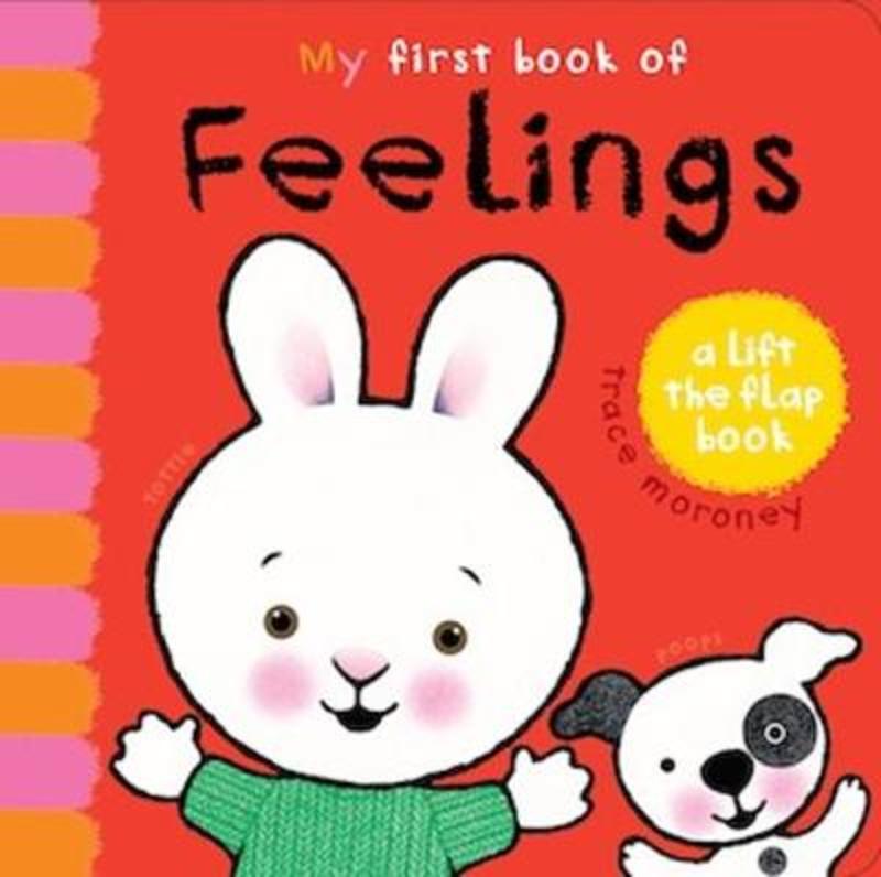 My First Book of Feelings by Trace Moroney - 9781760684723