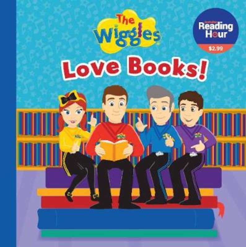 The Wiggles Love Books by Wiggles - 9781760684808