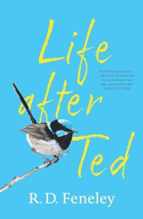 Life After Ted by Rick Feneley - 9781760688240