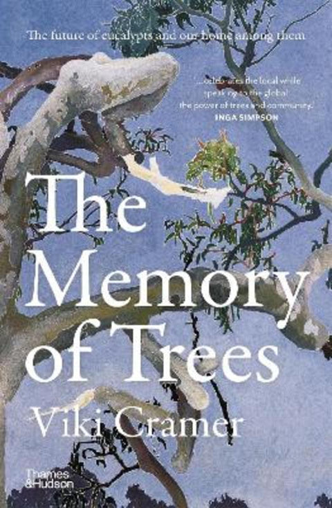 The Memory of Trees by Viki Cramer - 9781760762360