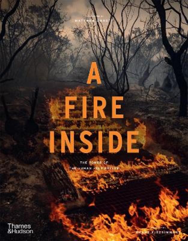 A Fire Inside by Matthew Abbott - 9781760762421