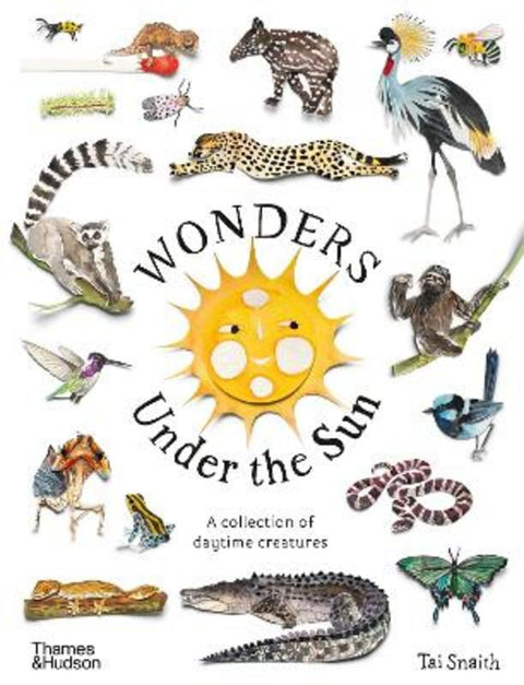 Wonders Under the Sun by Tai Snaith - 9781760762438