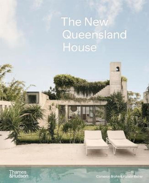 The New Queensland House by Cameron Bruhn - 9781760762469
