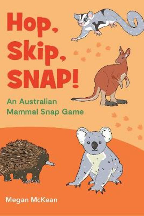 Hop, Skip, SNAP! by Megan McKean - 9781760762582