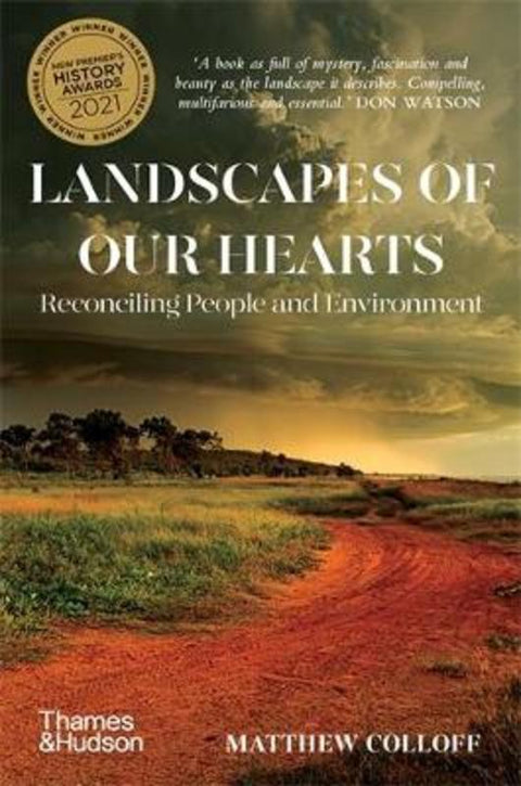 Landscapes of Our Hearts by Matthew Colloff - 9781760762704