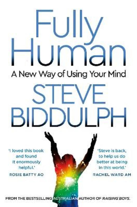 Fully Human by Steve Biddulph - 9781760789770