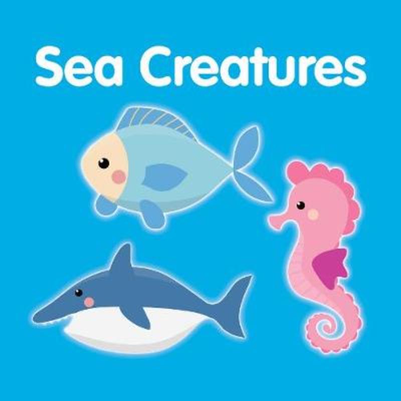 Sea Creatures by New Holland Publishers - 9781760791025