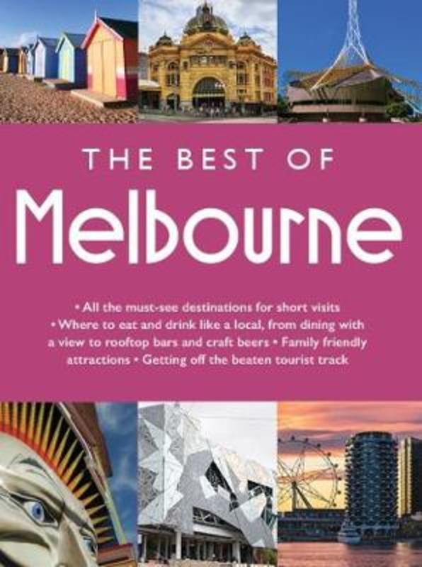 The Best of MELBOURNE by New Holland Publishers - 9781760791391