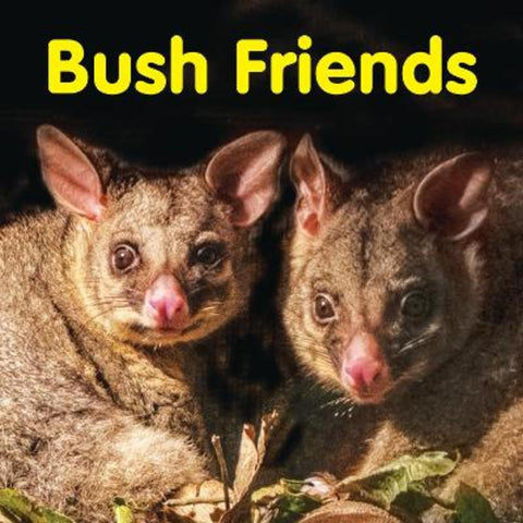Bush Friends by New Holland Publishers - 9781760795368