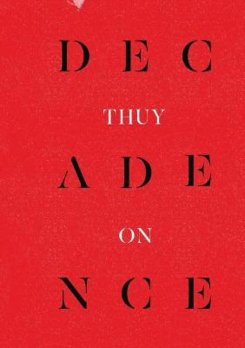 Decadence by Thuy On - 9781760802233
