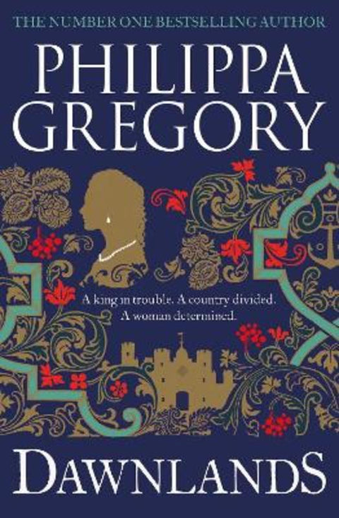 Dawnlands : Volume 3 by Philippa Gregory - 9781760851934