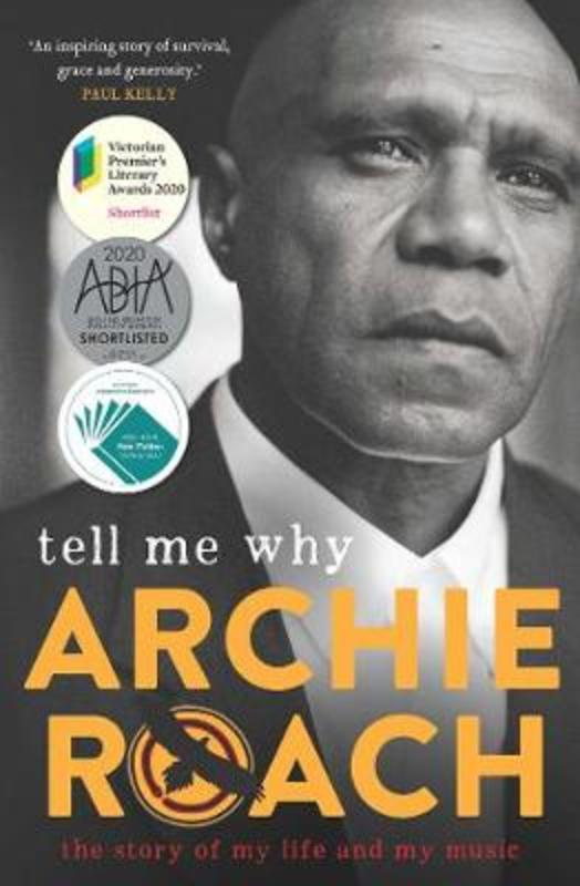 Tell Me Why by Archie Roach - 9781760854539