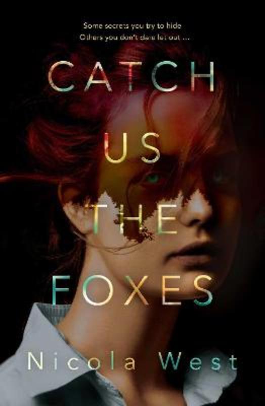 Catch Us the Foxes by Nicola West - 9781760857479