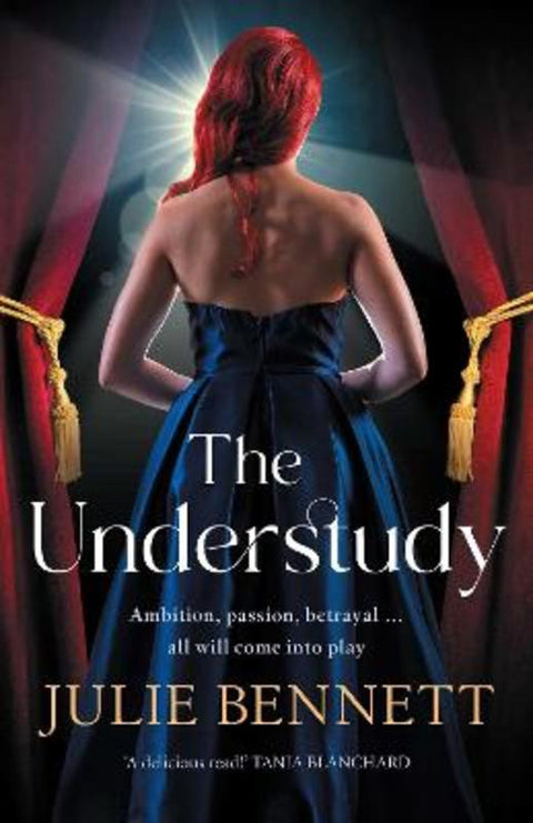 The Understudy by Julie Bennett - 9781760858520