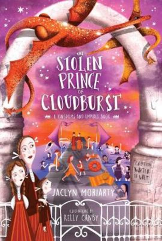 The Stolen Prince of Cloudburst by Jaclyn Moriarty - 9781760875060