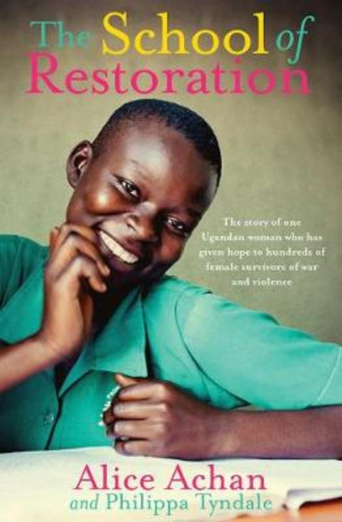 The School of Restoration by Alice Achan - 9781760875121