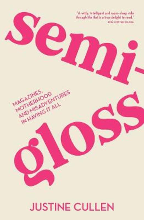 Semi-Gloss from Justine Cullen - Harry Hartog gift idea