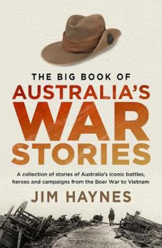 The Big Book of Australia's War Stories by Jim Haynes - 9781760875619
