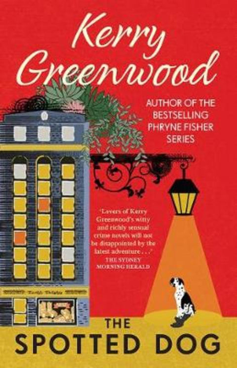 The Spotted Dog by Kerry Greenwood - 9781760876197