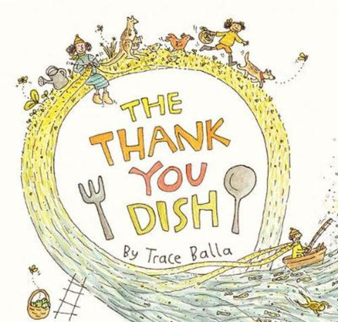 The Thank You Dish by Trace Balla - 9781760876487