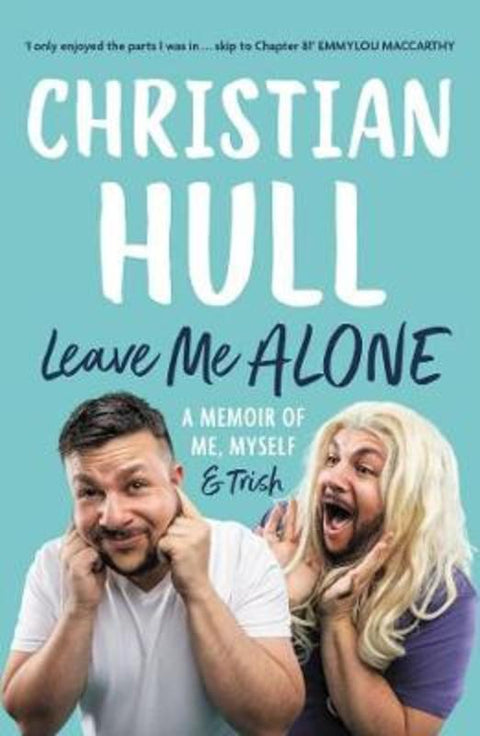 Leave Me Alone by Christian Hull - 9781760876531