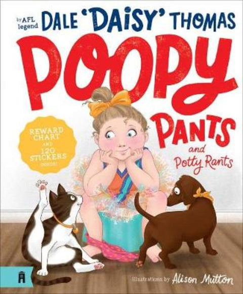 Poopy Pants and Potty Rants by Dale Thomas - 9781760876883