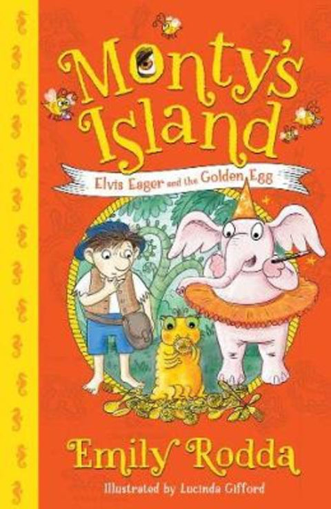 Elvis Eager and the Golden Egg: Monty's Island 3 by Lucinda Gifford - 9781760876999