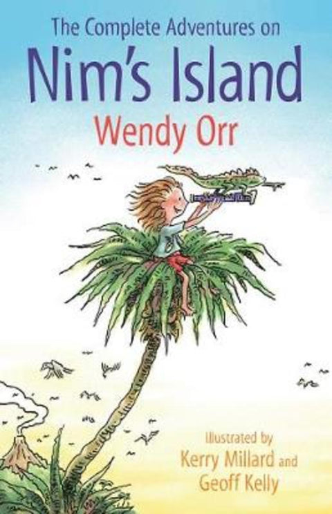 The Complete Adventures on Nim's Island by Wendy Orr - 9781760877231