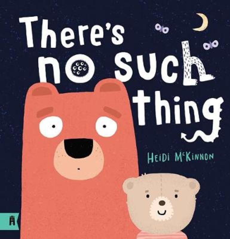 There's No Such Thing by Heidi McKinnon - 9781760877279