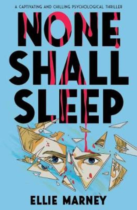 None Shall Sleep by Ellie Marney - 9781760877309
