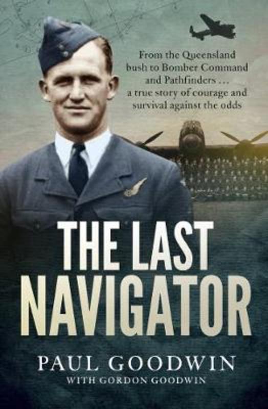 The Last Navigator by Paul Goodwin - 9781760877439