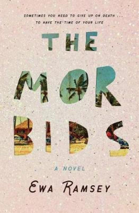 The Morbids by Ewa Ramsey - 9781760877538