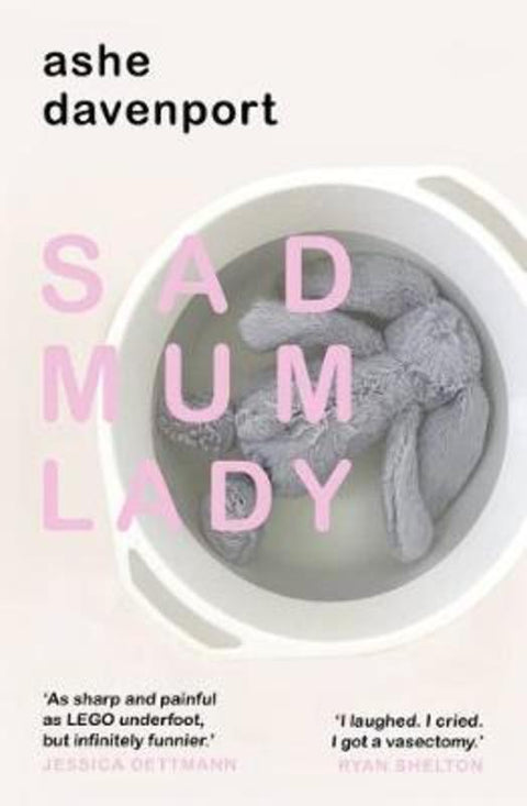 Sad Mum Lady by Ashe Davenport - 9781760877637