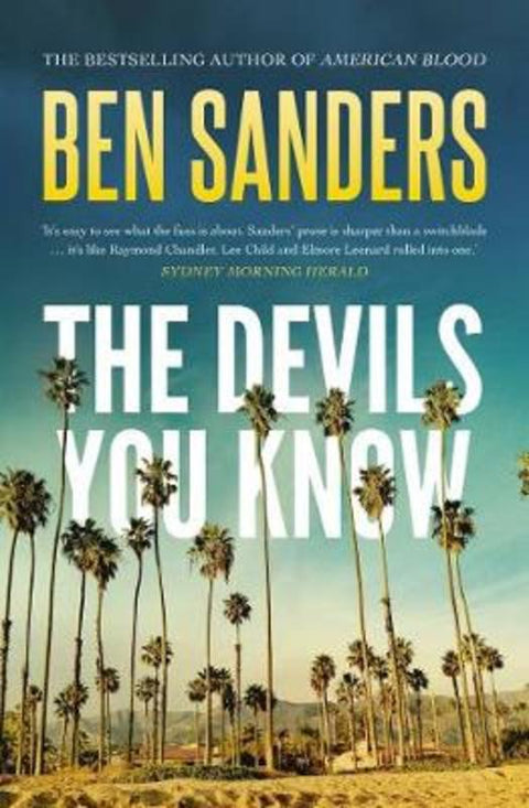 The Devils You Know by Ben Sanders - 9781760877873