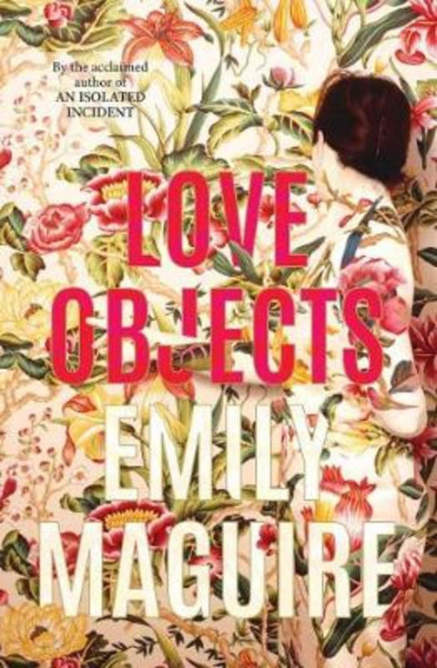 Love Objects by Emily Maguire - 9781760878337