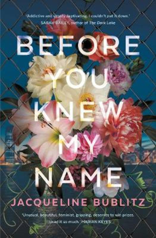 Before You Knew My Name by Jacqueline Bublitz - 9781760878856