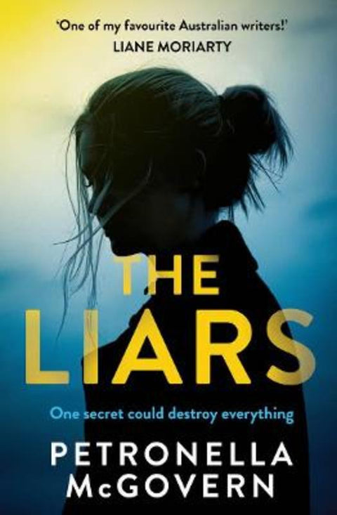The Liars by Petronella McGovern - 9781760879242