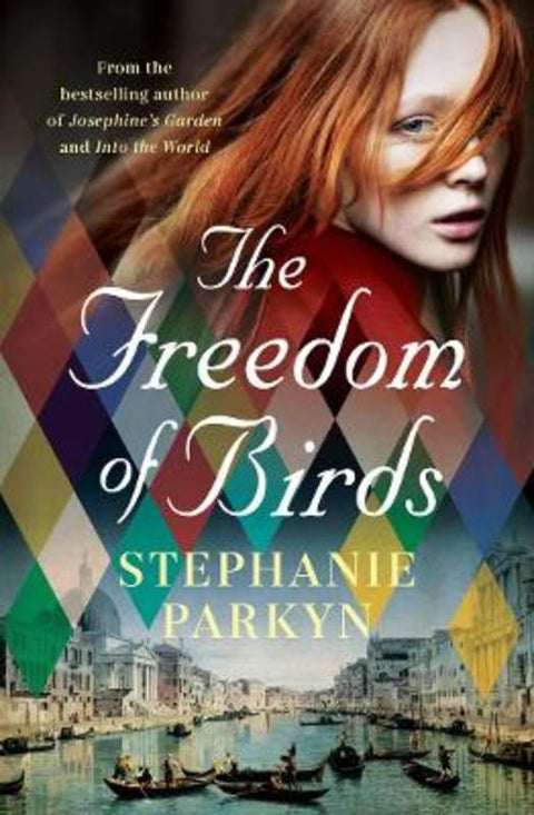 The Freedom of Birds by Stephanie Parkyn - 9781760879389