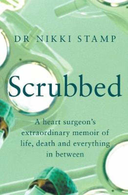 Scrubbed by Dr Nikki Stamp - 9781760879419