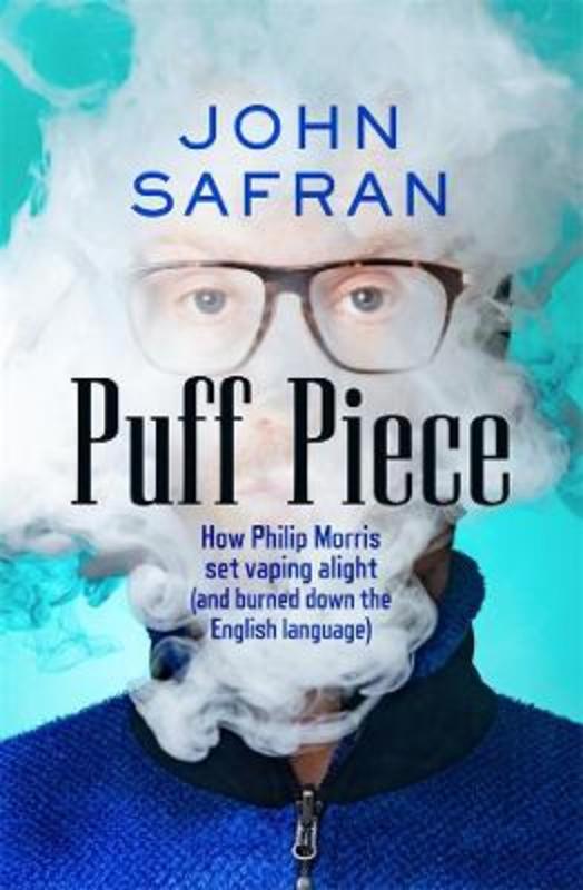 Puff Piece by John Safran - 9781760890155